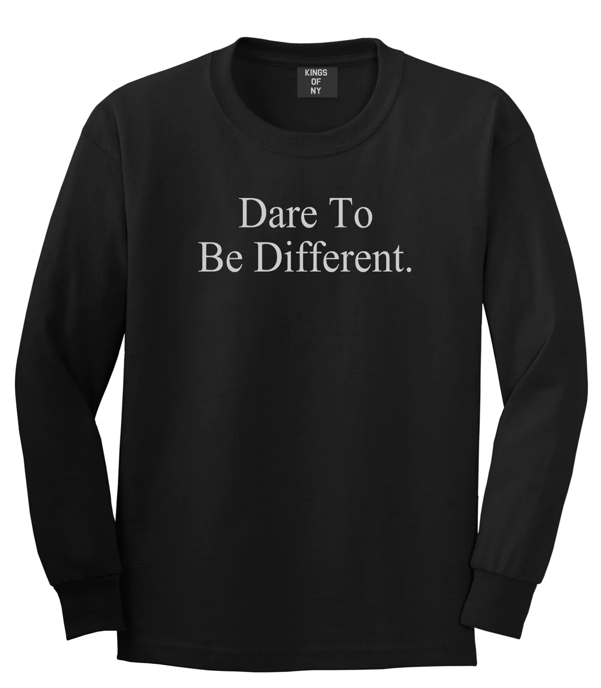 Dare To Be Different Mens Long Sleeve T-Shirt