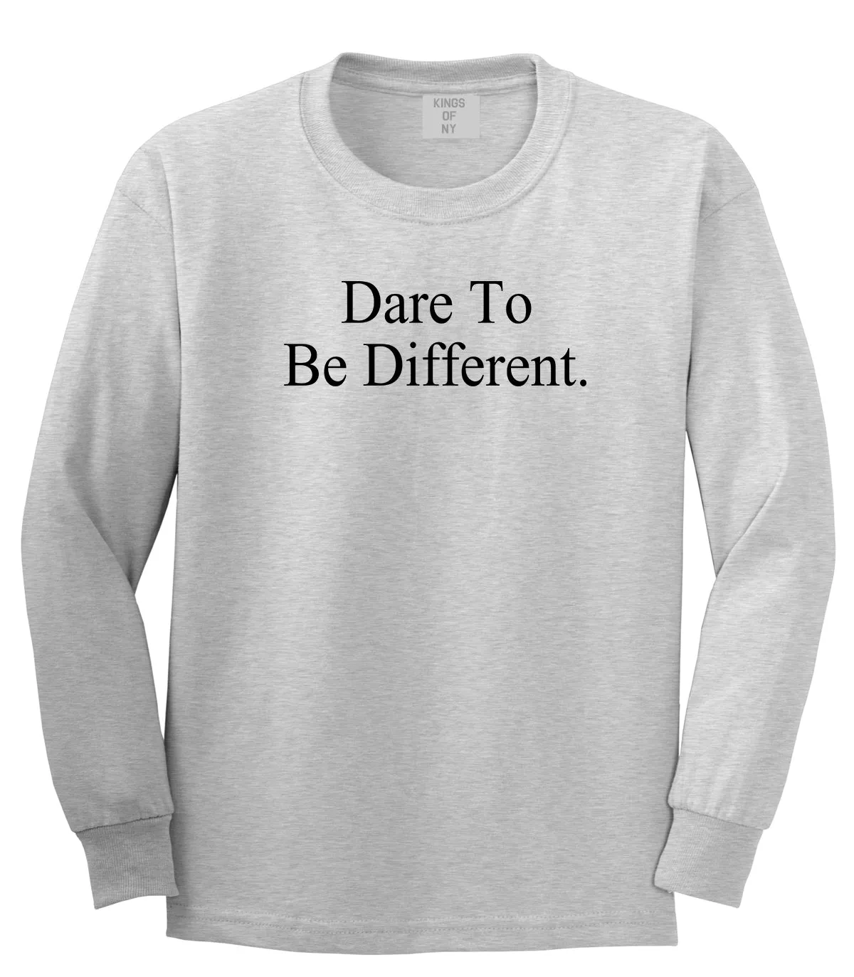 Dare To Be Different Mens Long Sleeve T-Shirt