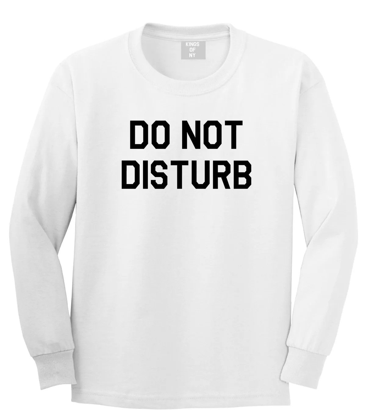 Do Not Disturb Mens Long Sleeve T-Shirt